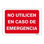 NO UTILICEN EN CASO DE EMERGENCIA_699072279